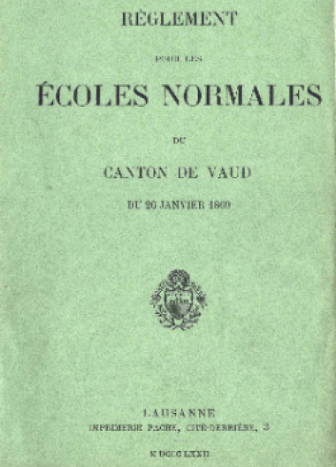Règlement pour les Ecoles normales du canton de Vaud du 26 janvier 1869