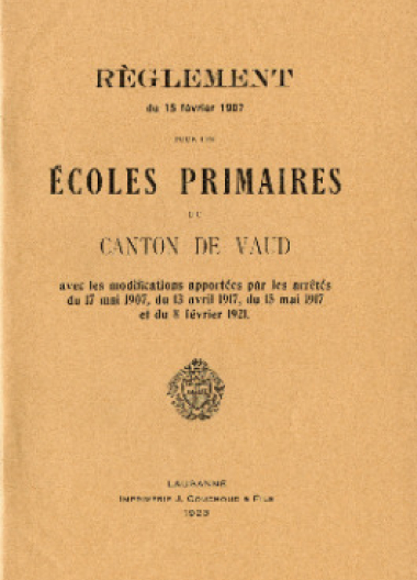 Règlement du 15 février 1907 pour les écoles primaires du canton de Vaud